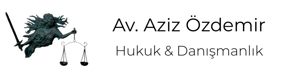 Av. Aziz ÖZDEMİR
